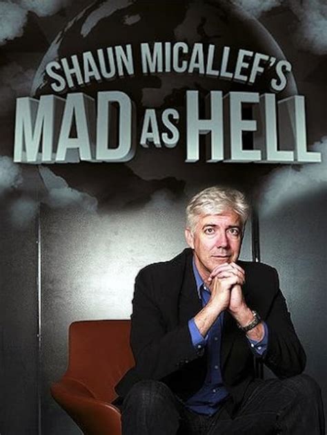 shaun micallef's mad as hell.